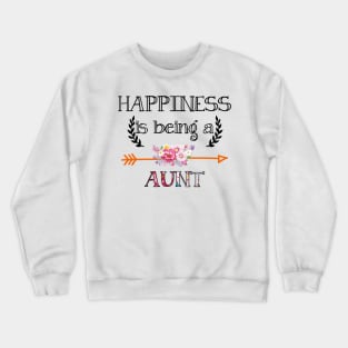 Happiness is being aunt floral gift Crewneck Sweatshirt